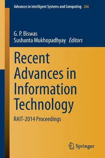 Recent Advances in Information Technology: Rait-2014 Proceedings by G. P. Biswas