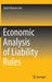 Economic Analysis of Liability Rules by Satish Kumar Jain