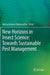 New Horizons in Insect Science: Towards Sustainable Pest Management by Akshay Kumar Chakravarthy