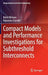 Compact Models and Performance Investigations for Subthreshold Interconnects by Rohit Dhiman