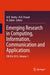 Emerging Research in Computing, Information, Communication and Applications: Ercica 2015, Volume 1 by N. R. Shetty