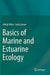 Basics of Marine and Estuarine Ecology by Abhijit Mitra