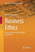 Business Ethics: Texts and Cases from the Indian Perspective by Ananda Das Gupta