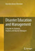 Disaster Education and Management: A Joyride for Students, Teachers and Disaster Managers by Rajendra Kumar Bhandari