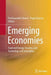 Emerging Economies: Food and Energy Security, and Technology and Innovation by Parthasarathi Shome