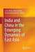 India and China in the Emerging Dynamics of East Asia by G. V. C. Naidu