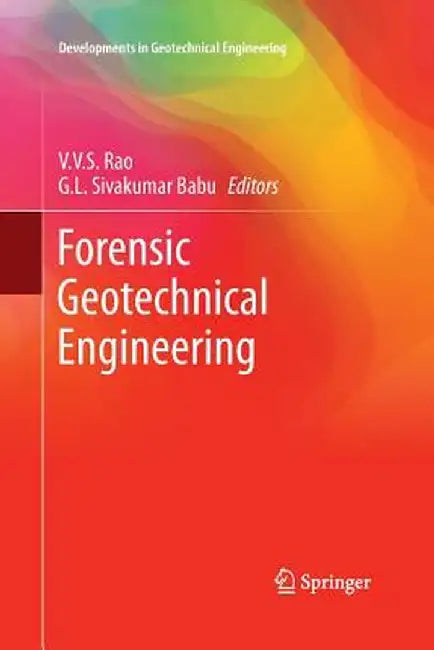 Forensic Geotechnical Engineering by V. V. S. Rao