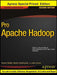 Pro Apache Hadoop, 2ed by Sameer Wadkar, Madhu Siddalingaiah, Jason Venner