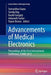Advancements of Medical Electronics: Proceedings of the First International Conference, Icame 2015 by Somsubhra Gupta