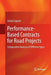 Performance-Based Contracts for Road Projects: Comparative Analysis of Different Types by Ashish Gajurel
