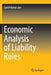 Economic Analysis of Liability Rules by Satish Kumar Jain