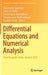 Differential Equations and Numerical Analysis: Tiruchirappalli, India, January 2015 by Valarmathi Sigamani