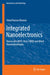 Integrated Nanoelectronics: Nanoscale Cmos, Post-CMOS and Allied Nanotechnologies by Vinod Kumar Khanna