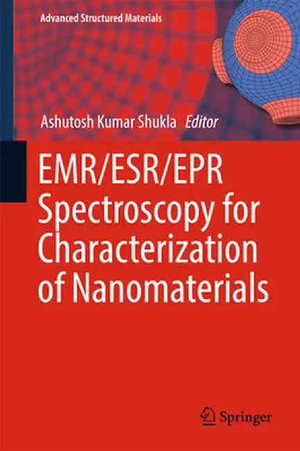 Emr/Esr/EPR Spectroscopy for Characterization of Nanomaterials by Ashutosh Kumar Shukla
