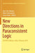 New Directions in Paraconsistent Logic: 5th Wcp, Kolkata, India, February 2014 by Jean-Yves Beziau