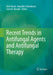 Recent Trends in Antifungal Agents and Antifungal Therapy by Amit Basak