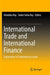 International Trade and International Finance: Explorations of Contemporary Issues by Malabika Roy