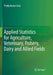 Applied Statistics for Agriculture, Veterinary, Fishery, Dairy and Allied Fields by Pradip Kumar Sahu