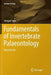 Fundamentals of Invertebrate Palaeontology: Macrofossils by Sreepat Jain