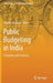 Public Budgeting in India: Principles and Practices by Gayithri Karnam