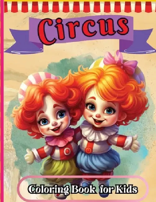 Clown Coloring Book For Kids: A Stress Relieving and Relaxation Coloring Book With Creepy Clown Illustration For Kids, Toddler, Children by Peter