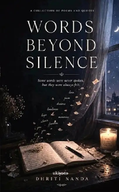 Words beyond silence by Dhriti Nanda