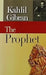 Prophet by Kahlil Gibran