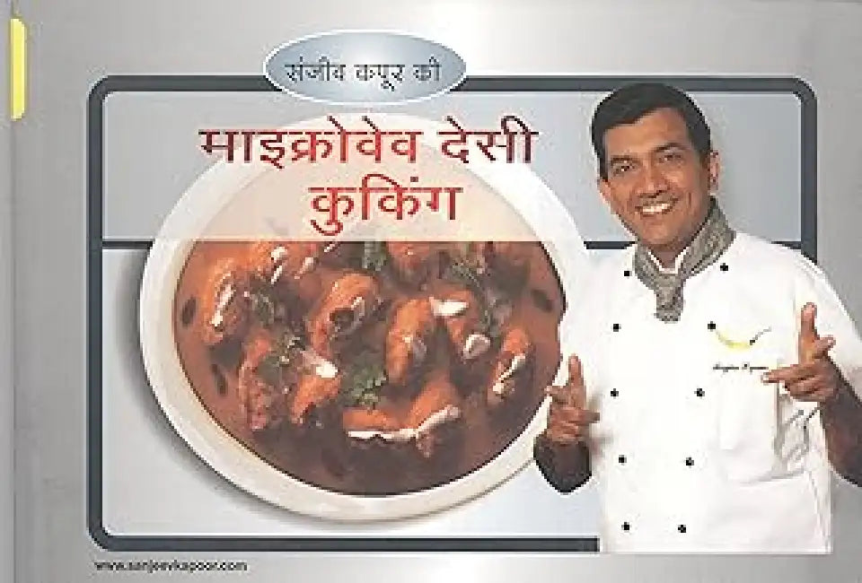 Microwave Desi Cooking by Sanjeev Kapoor
