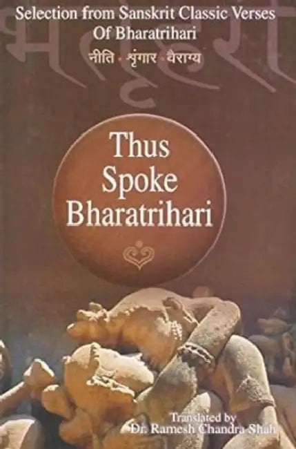 Thus Spoke Bhartihari by Ramesh Chandra Shah