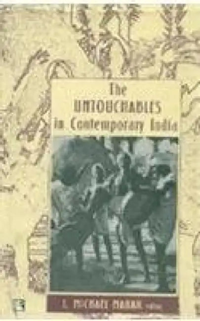 Untouchables In Contemporary India
 by J. Michael Mahar