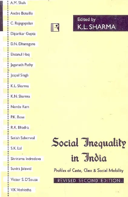 Social Inequality In India: Profiles Of Caste, Class & Social Mobility by K.L. Sharma
