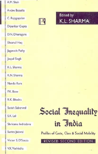 Social Inequality In India: Profiles Of Caste, Class & Social Mobility by K.L. Sharma