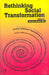 Rethinking Social Transformation: Criticism And Creativity At The Turn Of The Millennium 
 by Ananta Kumar Giri