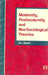 Modernity, Postmodernity And Neo-Sociological Theories  by S.L. Doshi