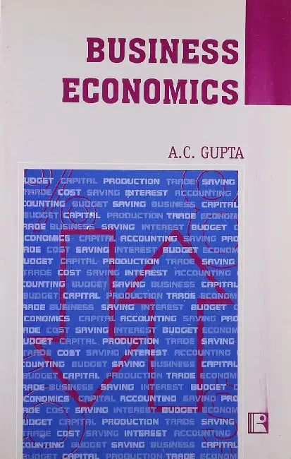 Business Economics  by A.C. Gupta