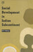 Social Development In Indian Subcontinent: India, Pakistan And Bangladesh by H.Y. Siddiqui