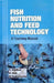 Fish Nutrition and Feed Technology by S. Athithan