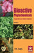 Bioactive Phytochemicals: Perspectives for Modern Medicine Vol 1 by Vijay Kumar Gupta