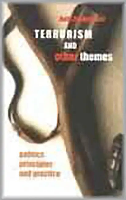 Terrorism And Other Themes by Robi Chakravorti