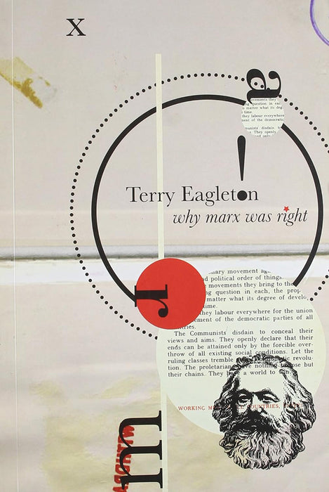 Why Marx Was Right by Terry Eagleton