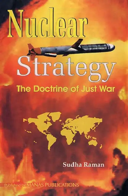 Nuclear Strategy by Sudha Raman