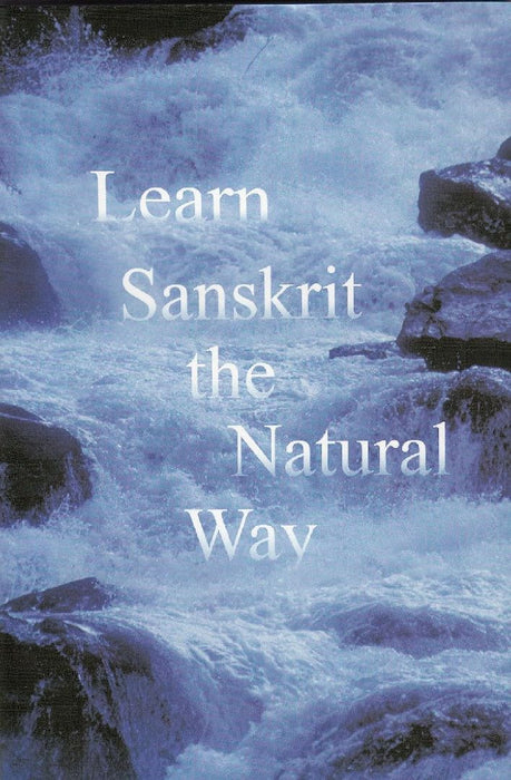 Learn Sanskrit The Natural Way by Sri Aurobindo