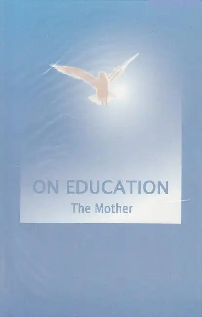 On Education by Sri Aurobindo