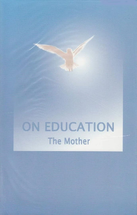 On Education by Sri Aurobindo