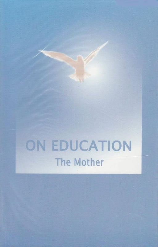 On Education by Sri Aurobindo