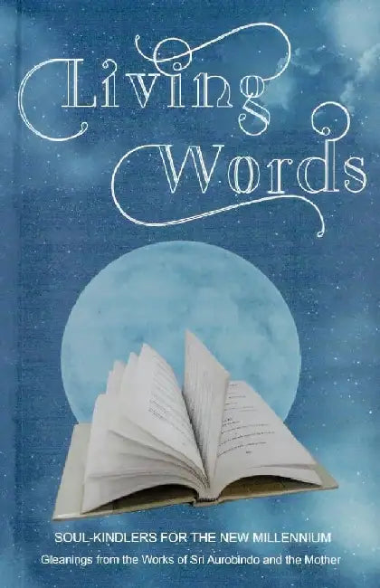 Living Words by Sri Aurobindo