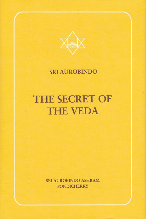 The Secret Of The Veda (Crown Edn) - by Sri Aurobindo