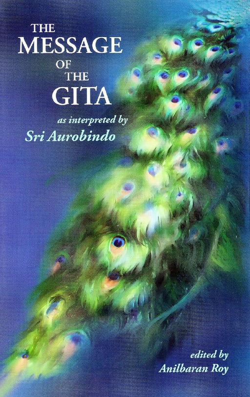 The Message Of The Gita by Sri Aurobindo