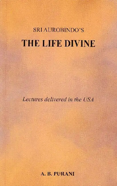 Sri Auronindos Lectures Deliverd In by Sri Aurobindo 