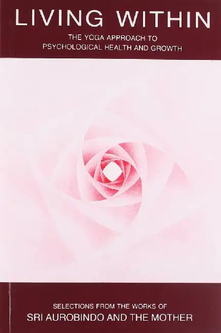 Living Within - Pb by Sri Aurobindo